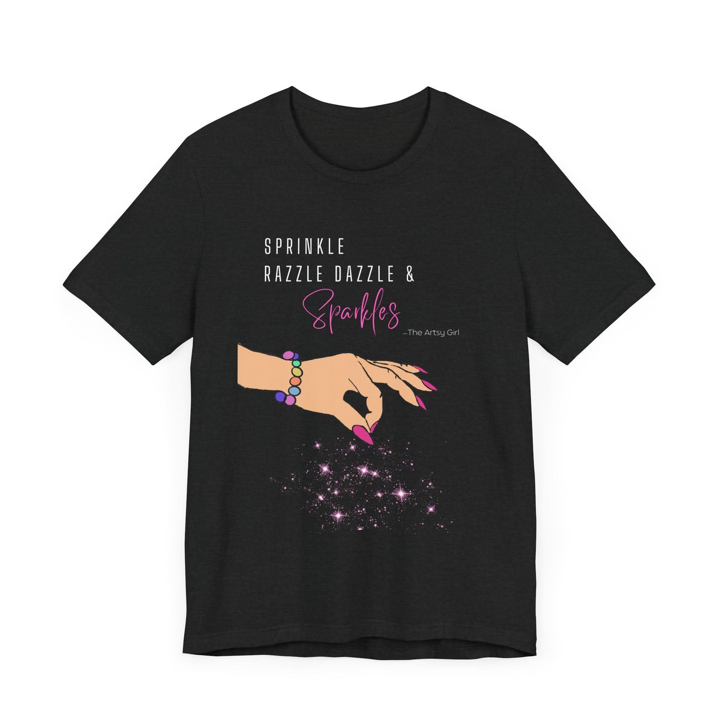 Sprinkle Razzle Dazzle & Sparkles (Light Color Hand) Jersey Short Sleeve Tee