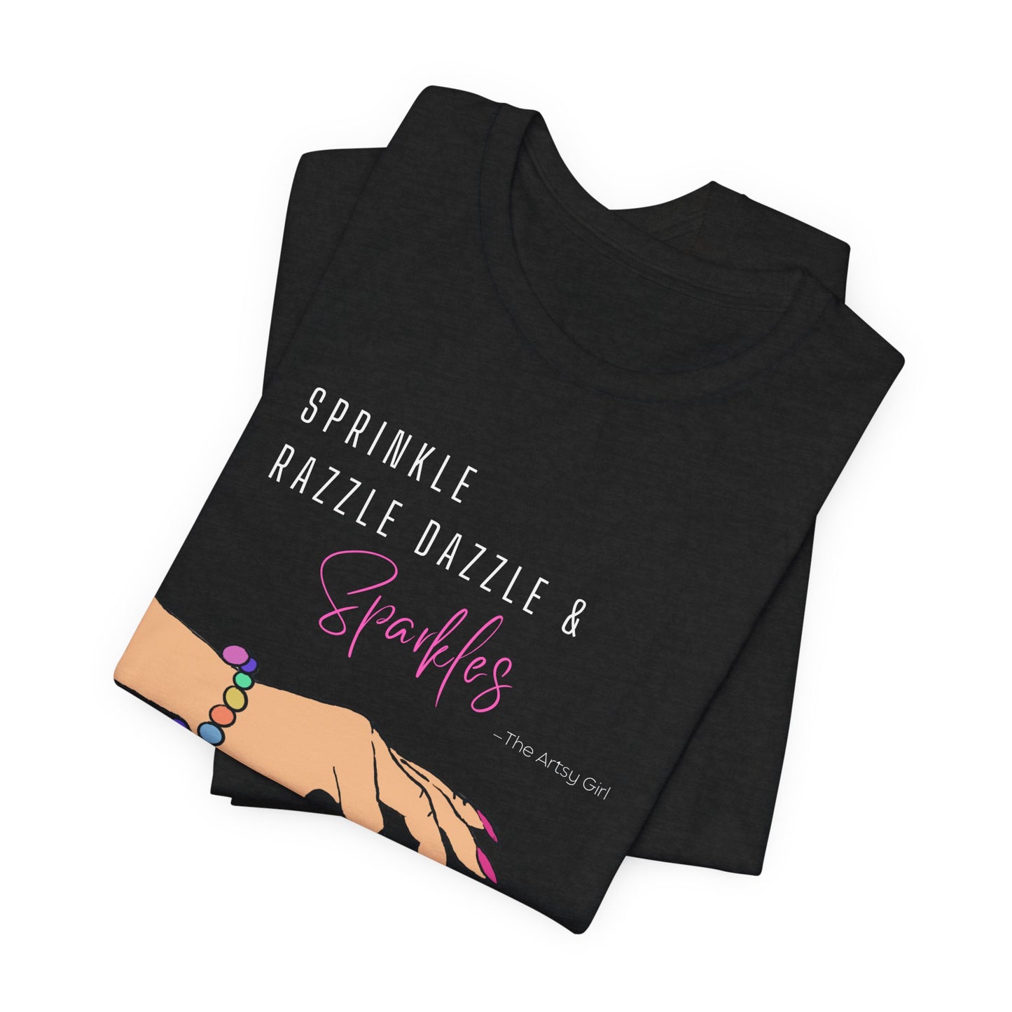 Sprinkle Razzle Dazzle & Sparkles (Light Color Hand) Jersey Short Sleeve Tee