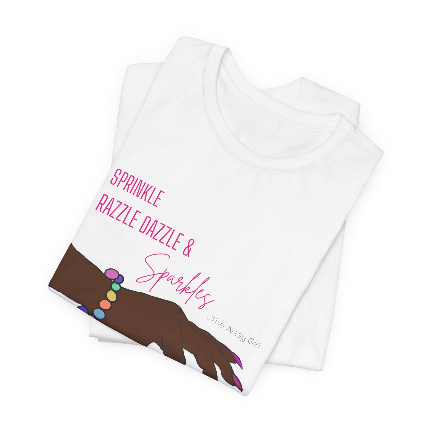 Sprinkle Razzle Dazzle & Sparkles (Brown Hand) Jersey Short Sleeve Tee