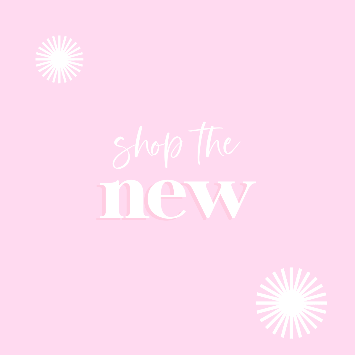 Homepage Collection - New Arrivals