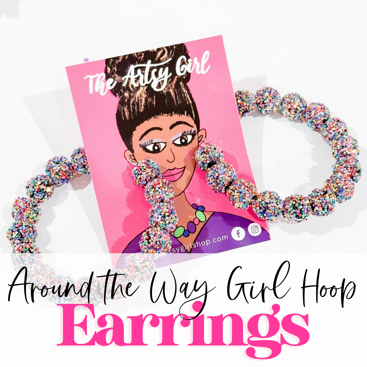 Around the Way Girl Hoop Earrings